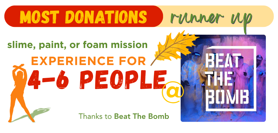 A banner for Most Donations Runner Up Prize, which is a pass for 4-6 people to Beat The Bomb.