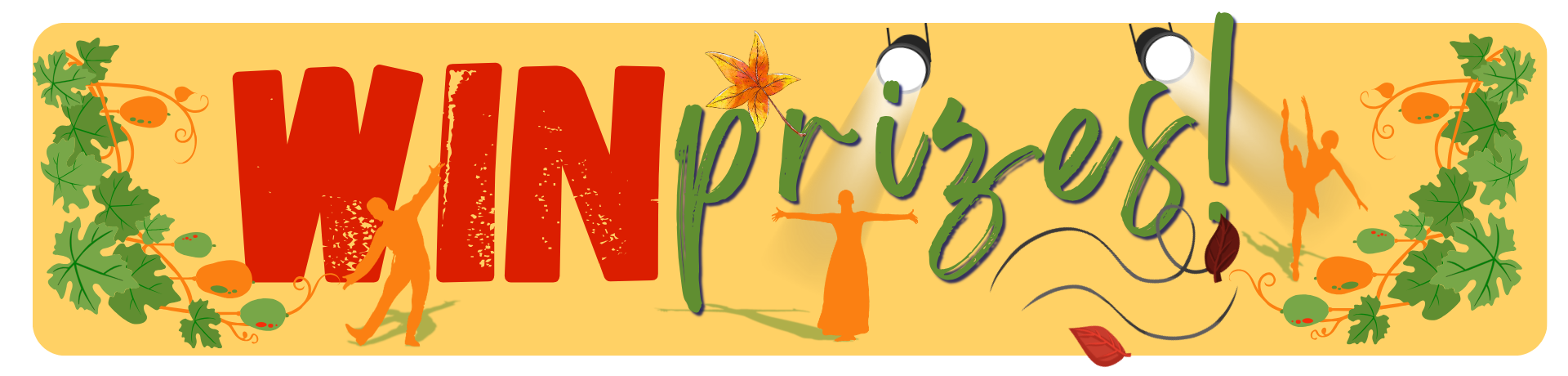 A header with the words "WIN PRIZES" among people posing theatrically and fall leaves.